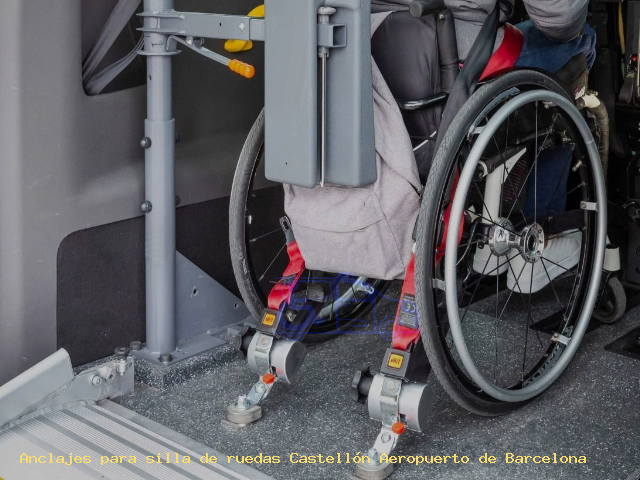 Sujección de silla de ruedas Castellón Aeropuerto de Barcelona